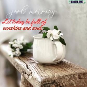 good morning images with quotes