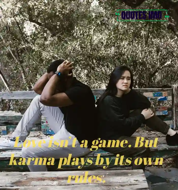 Karma cheating quotes 