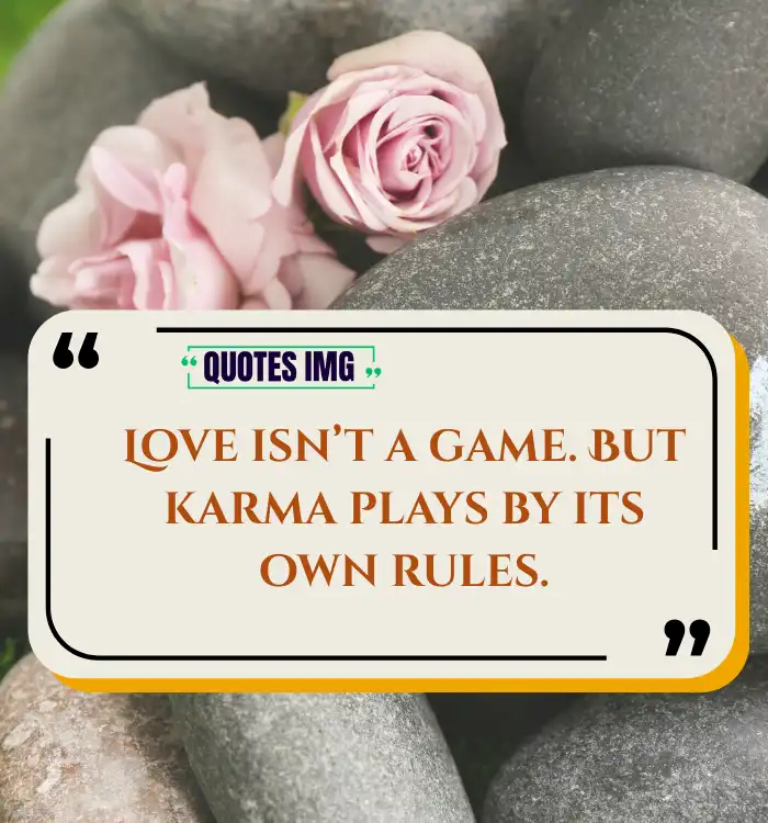 Karma cheating quotes 