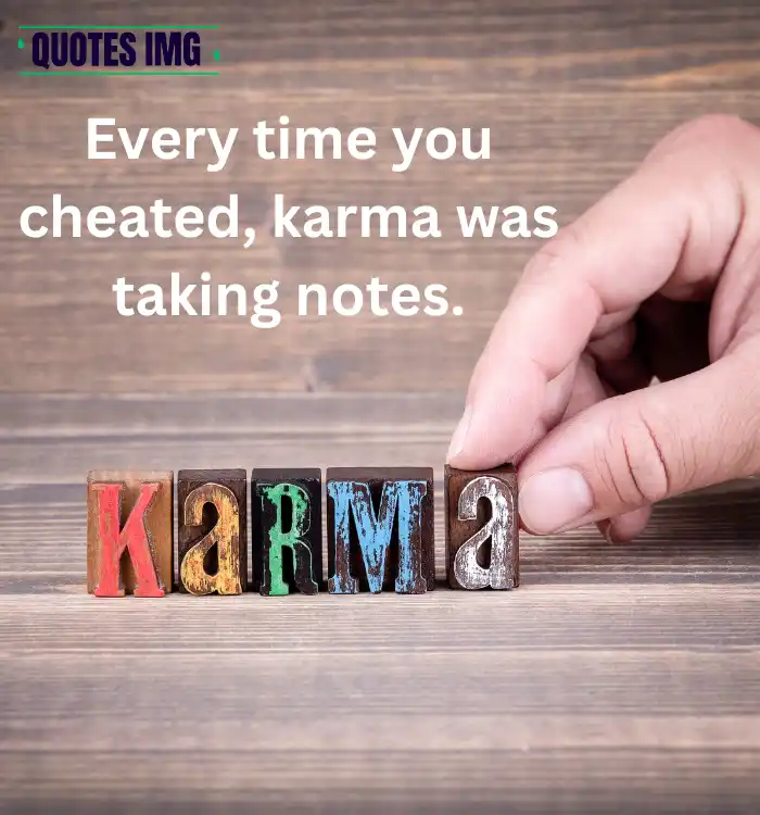 Karma cheating quotes 