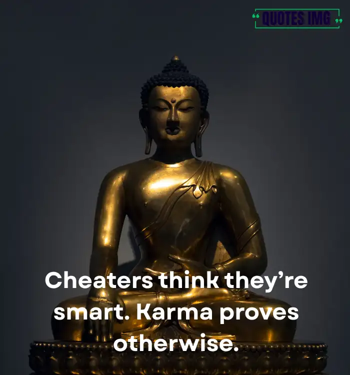 Karma cheating quotes 