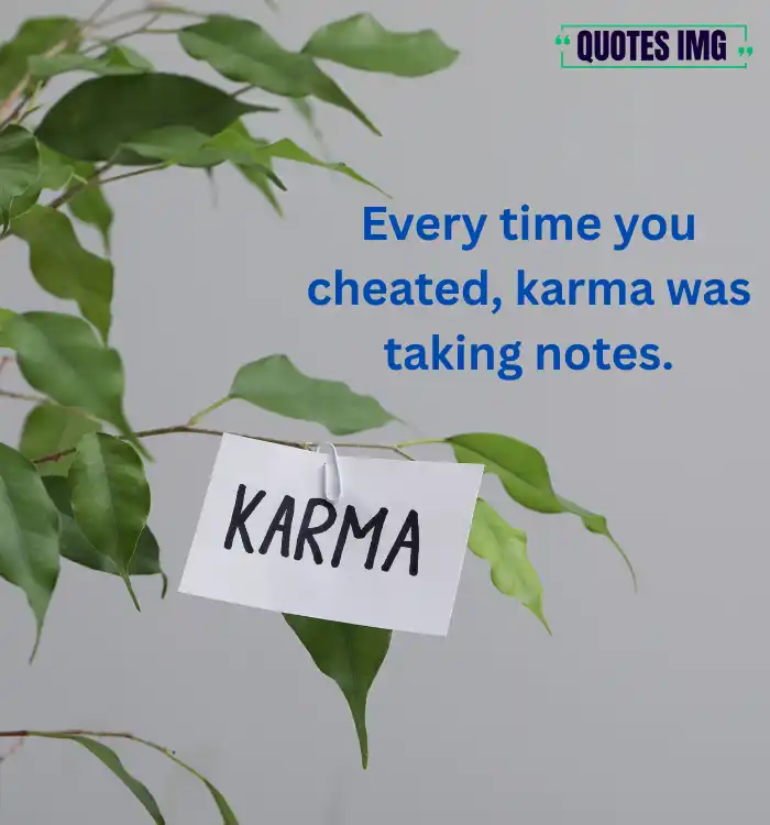 Karma cheating quotes 