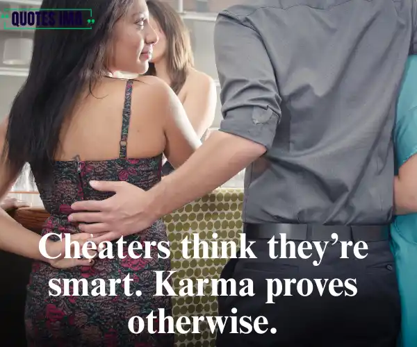 Karma cheating quotes 