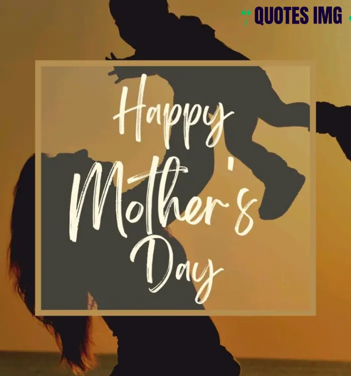 heart touching mothers day quotes