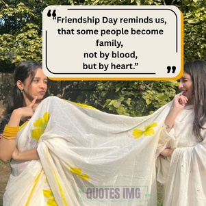 
Friendship Day Quotes