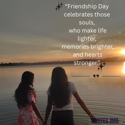 
Friendship Day Quotes