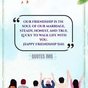 
Friendship Day Quotes