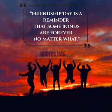 
Friendship Day Quotes