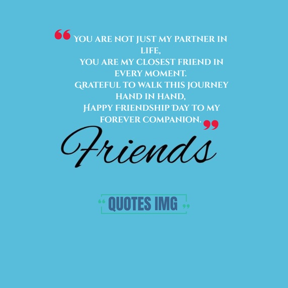 
Friendship Day Quotes