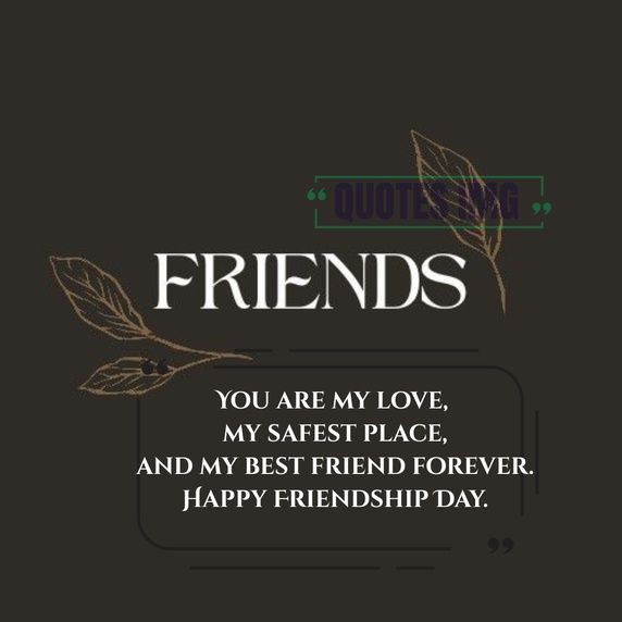 
Friendship Day Quotes