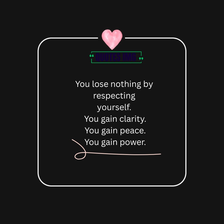 Self Respect Quotes