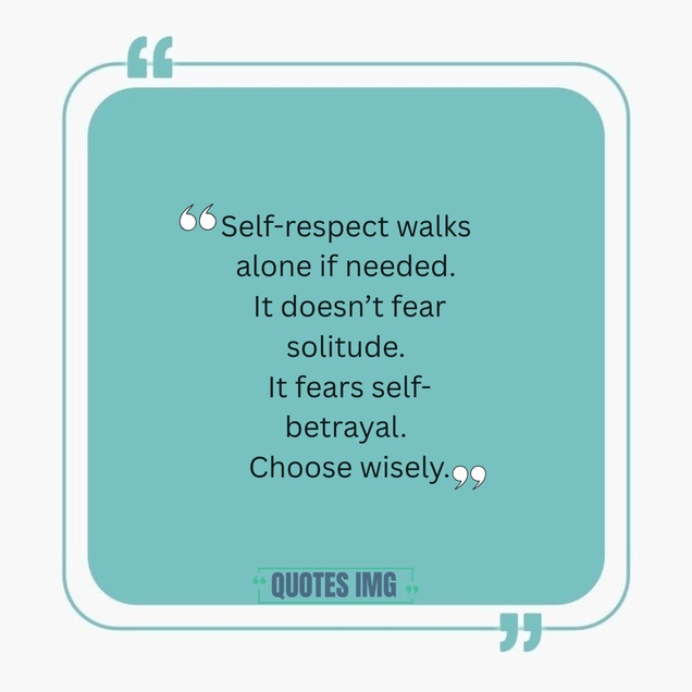 Self Respect Quotes