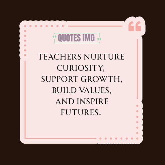 Teachers Day Quotes