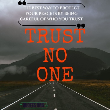 don't trust anyone quotes