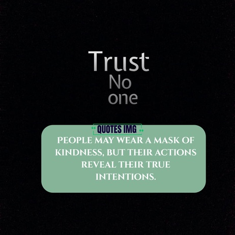 don't trust anyone quotes