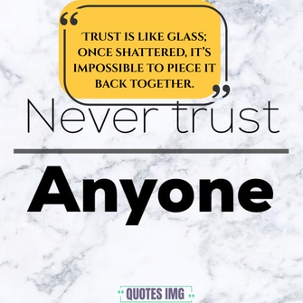 don't trust anyone quotes
