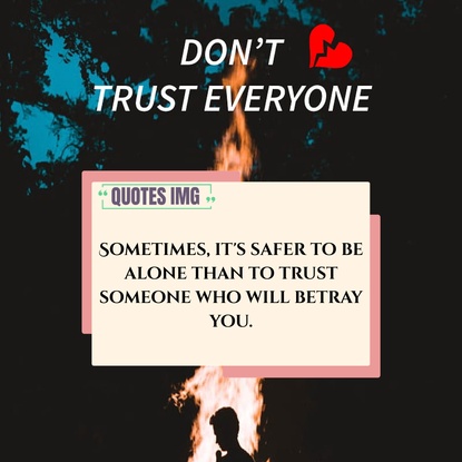 don't trust anyone quotes