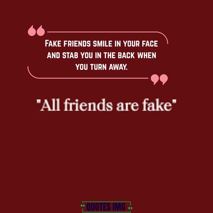 Fake Friends Quotes