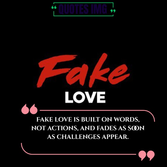 Fake Love Quotes