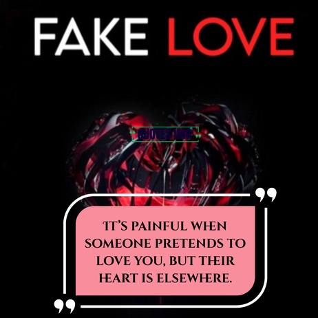 Fake Love Quotes