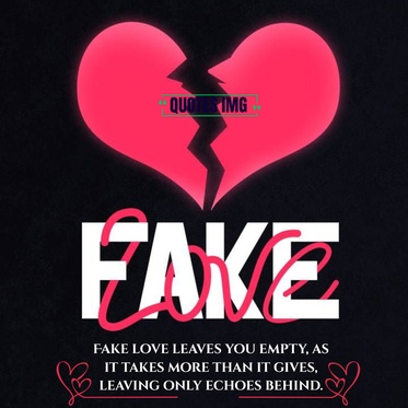 Fake Love Quotes
