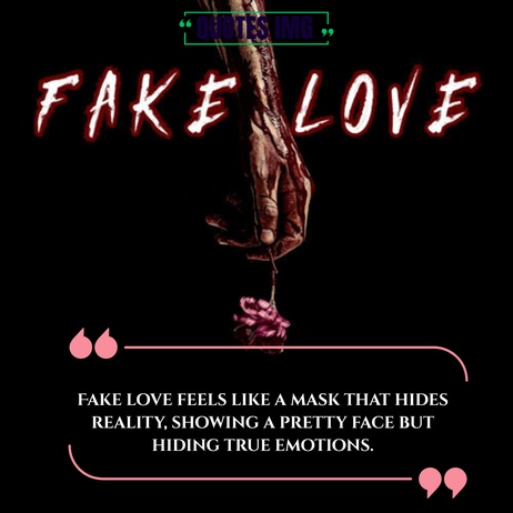 Fake Love Quotes